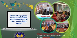 Bimtek Perpajakan Daerah Tahun 2022 Pasca Terbitnya UU No.1 Tahun 2022 HKPPPD