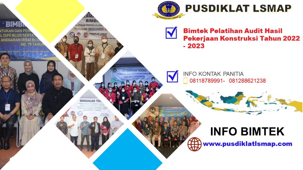Bimtek Pelatihan Audit Hasil Pekerjaan Konstruksi Tahun 2022 - 2023
