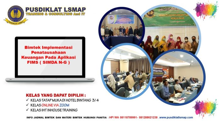 Bimtek Implementasi Penatausahaan Keuangan Pada Aplikasi FIMS ( SIMDA N-G ) Tahun 2022 -2023 Bimtek Implementasi Penatausahaan Keuangan Pada Aplikasi FIMS ( SIMDA N-G ) Tahun 2022 -2023