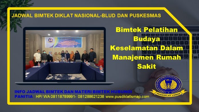 Info Bimtek Pelatihan Budaya Keselamatan Dalam Manajemen Rumah Sakit