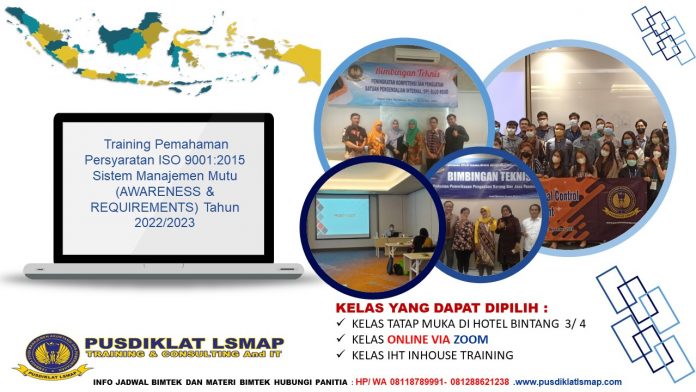 Info Training Pemahaman Persyaratan ISO 9001:2015 Sistem Manajemen Mutu (AWARENESS & REQUIREMENTS) Tahun 2022/2023 Info Training Pemahaman Persyaratan ISO 9001:2015 Sistem Manajemen Mutu (AWARENESS & REQUIREMENTS) Tahun 2022/2023