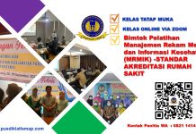 Bimtek Pelatihan Manajemen Rekam Medis dan Informasi Kesehatan (MRMIK) -STANDAR AKREDITASI RUMAH SAKIT