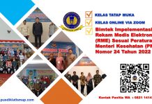 Bimtek Impelementasi Rekam Medis Elektronik (RME) Sesuai Peraturan Menteri Kesehatan (PMK) Nomor 24 Tahun 2022