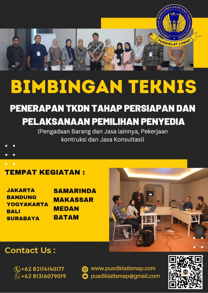 BIMBINGAN TEKNIS PENERAPAN TKDN TAHAP PERSIAPAN DAN PELAKSANAAN PEMILIHAN PENYEDIA 2023/2024