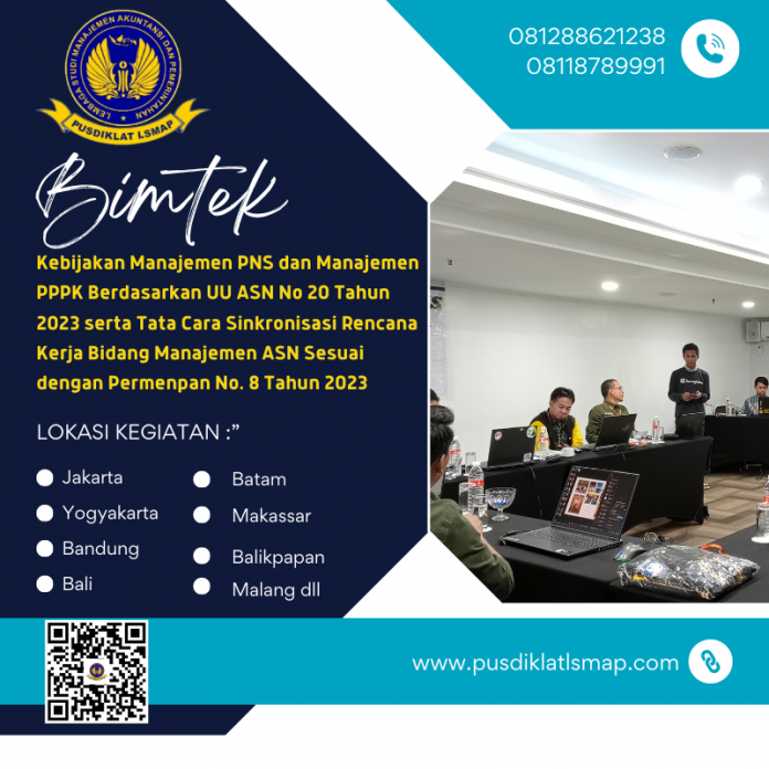 Bimtek Kebijakan Manajemen PNS Dan PPPK Berdasarkan UU ASN No 20 Tahun 2023 Serta Tata Cara Singkronisasi Rencana Kerja Bidang Manajemen ASN Sesuai Dengan PermenPan RB No.8 Tahun 2023