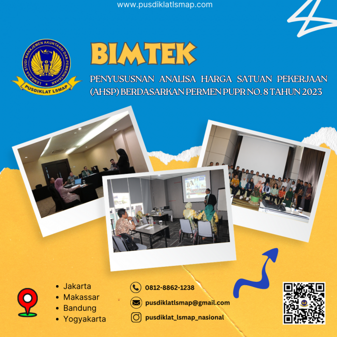 Bimtek Pelatihan Pedoman Analisis Harga Satuan Pekerjaan (AHSP) Sesuai PERMEN PUPR No 1 Tahun 2023